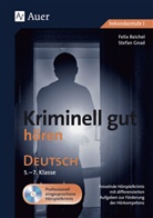 Stefan Gnad, Feli Reichel, Felix Reichel - Kriminell gut hören Deutsch 5-7, m. 1 Beilage
