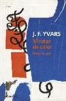 José-Francisco Ivars, J. F. Yvars - Virutas de color