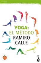 Ramiro Calle, Ramiro A. Calle - Yoga: El método Ramiro Calle