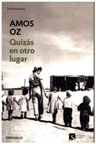 Amos Oz - Quizás en otro lugar