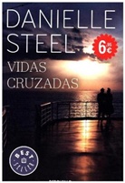 Danielle Steel - Vidas cruzadas