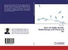 Rex Cheung - Rare CA Public Health, Radiotherapy and Prose and Art