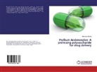 Meenakshi Bhatia - Psyllium Arabinoxylan: A promising polysaccharide for drug delivery