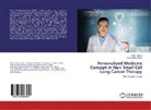Syed Abdul Azeez, Talat Fatima, Talath Fatima - Personalized Medicine Concept in Non Small Cell Lung Cancer Therapy
