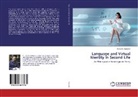 Ashraf R Abdullah, Ashraf R. Abdullah - Language and Virtual Identity in Second Life