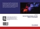 Celine Herren - Service Productivity and the Role of Innovation