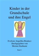 Evelyne Angelika Bradacz - Kinder in der Grundschule und ihre Engel
