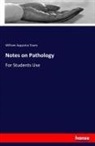 William Augustus Evans - Notes on Pathology