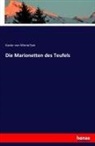 Xavier von Monte pin, Xavier von Monte´pin, Xavier von Monte¿pin, Xavier von Montepin - Die Marionetten des Teufels