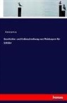 Anonym, Anonymus - Geschichte- und Erdbeschreibung von Pfalzbayern für Schüler