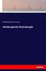 Gotthold Ephraim Lessing - Hamburgische Dramaturgie