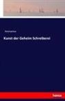 Anonym, Anonymus - Kunst der Geheim Schreiberei