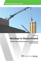 Noëmi Hug - Holzbau in Deutschland