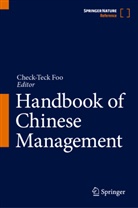 Check Teck Foo, Check-Teck Foo, Chec Teck Foo - Handbook of Chinese Management