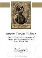Pieter de Leemans, Pieter De (EDT)/ Hoenen Leemans, Pieter de de Leemans, Pieter De Leemans, Maarten Hoenen, Maarten J. F. M. Hoenen - Between Text and Tradition