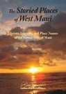Michelle Anderson - The Storied Places of West Maui