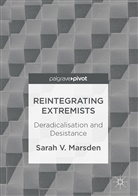 Sarah Marsden, Sarah V Marsden, Sarah V. Marsden - Reintegrating Extremists