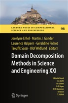 Jocelyne Erhel, Martin J. Gander, Laurence Halpern, Laurence Halpern et al, Marti J Gander, Martin J Gander... - Domain Decomposition Methods in Science and Engineering XXI