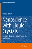 Qua Li, Quan Li - Nanoscience with Liquid Crystals