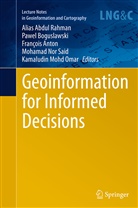 Alias Abdul Rahman, Francois Anton, François Anton, François Anton et al, Pawe Boguslawski, Pawel Boguslawski... - Geoinformation for Informed Decisions