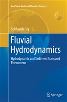 Subhasish Dey - Fluvial Hydrodynamics