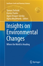 Agata Dragan-Górska, Agata Dragan-Górska et al, Kseni Pazdro, Ksenia Pazdro, Agata Weydmann, Tymon Zielinski - Insights on Environmental Changes