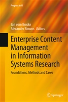 SIMONS, Simons, Alexander Simons, Ja vom Brocke, Jan vom Brocke - Enterprise Content Management in Information Systems Research