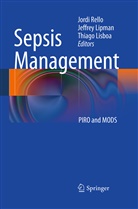 Jeffre Lipman, Jeffrey Lipman, Thiago Lisboa, Jordi Rello - Sepsis Management