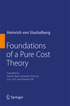 Heinrich von Stackelberg, Heinrich von Stackelberg - Foundations of a Pure Cost Theory