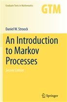 Daniel W Stroock, Daniel W. Stroock - An Introduction to Markov Processes