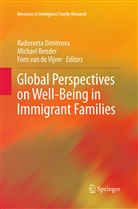 Michae Bender, Michael Bender, Fons van de Vijver, Radosveta Dimitrova, Fons van de Vijver, Fons J. R. van de Vijver - Global Perspectives on Well-Being in Immigrant Families
