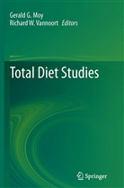 Geral G Moy, Gerald G Moy, Gerald G. Moy, Richard W. Vannoort, W Vannoort, W Vannoort - Total Diet Studies