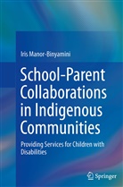 Iris Manor-Binyamini - School-Parent Collaborations in Indigenous Communities