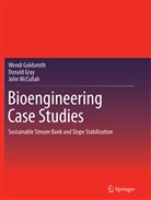 Wend Goldsmith, Wendi Goldsmith, Donal Gray, Donald Gray, John McCullah - Bioengineering Case Studies