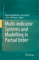 Rainer Bruggemann, Rainer Brüggemann, Lar Carlsen, Lars Carlsen, Jochen Wittmann - Multi-indicator Systems and Modelling in Partial Order