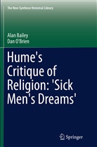 Ala Bailey, Alan Bailey, Dan O'Brien - Hume's Critique of Religion: 'Sick Men's Dreams'