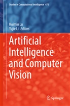 Li, Li, Yujie Li, Huimi Lu, Huimin Lu - Artificial Intelligence and Computer Vision