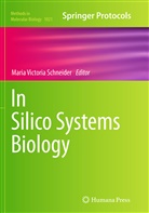 Maria Victoria Schneider, Mari Victoria Schneider, Maria Victoria Schneider - In Silico Systems Biology