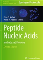 Daniel H. Appella, Pete E Nielsen, Peter E Nielsen, H Appella, H Appella, Peter E Nielsen... - Peptide Nucleic Acids