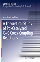 Max García Melchor - A Theoretical Study of Pd-Catalyzed C-C Cross-Coupling Reactions