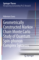 Hidemaro Suwa - Geometrically Constructed Markov Chain Monte Carlo Study of Quantum Spin-phonon Complex Systems