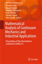 Vladimir Chalupecky, Vladimír Chalupecký, Vladimír Chalupecký et al, Hiromichi Itou, Masat Kimura, Masato Kimura... - Mathematical Analysis of Continuum Mechanics and Industrial Applications