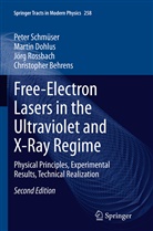 Christopher Behrens, Marti Dohlus, Martin Dohlus, Jörg Rossbach, Jörg et a Rossbach, Pete Schmüser... - Free-Electron Lasers in the Ultraviolet and X-Ray Regime