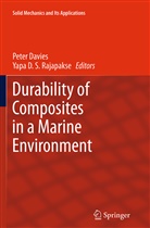D S Rajapakse, D S Rajapakse, Pete Davies, Peter Davies, Yapa D. S. Rajapakse, Yapa D.S. Rajapakse - Durability of Composites in a Marine Environment
