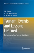 Y. A. Kontar, Y.A. Kontar, Yev Kontar, V. Santiago-Fandino, Santiago-Fandiño, V Santiago-Fandiño... - Tsunami Events and Lessons Learned