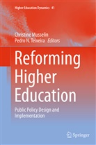 Christin Musselin, Christine Musselin, N Teixeira, N Teixeira, Pedro N. Teixeira - Reforming Higher Education