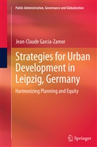 Jean-Claude Garcia-Zamor - Strategies for Urban Development in Leipzig, Germany