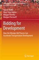 Ngist Abebe, Ngiste Abebe, Mary Trin Bolton, Mary Trina Bolton, Maggie Pavelka, Maggie e Pavelka... - Bidding for Development