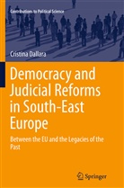 Cristina Dallara - Democracy and Judicial Reforms in South-East Europe