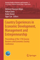 Mehmet Huseyin Bilgin, Ugur Can, Haka Danis, Hakan Danis, Ender Demir, Ender Demir et al - Country Experiences in Economic Development, Management and Entrepreneurship